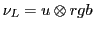 $\nu_L = u \otimes rgb$