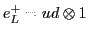 $e^+_L = ud \otimes 1$