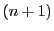 $(n+1)$