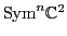 ${\rm Sym}^n {\mathbb{C}}^2$